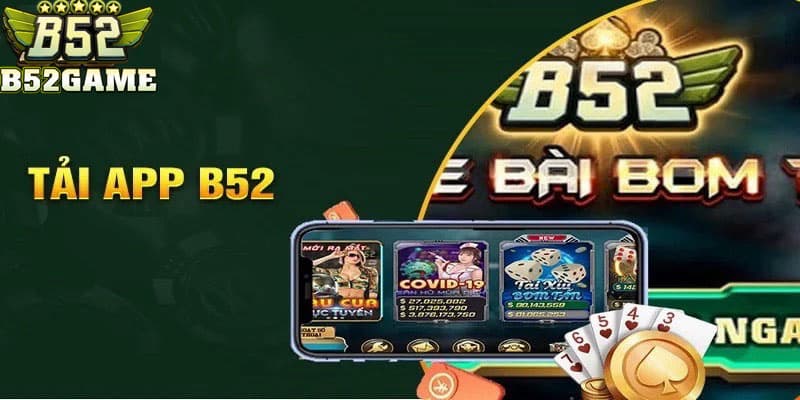 Lợi ích khi tải app B52club trên di động