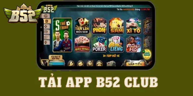 Vì sao nên chọn tải app B52club